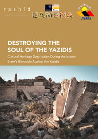Rashid EAMENA 2019 destroying the soul of the Yazidis